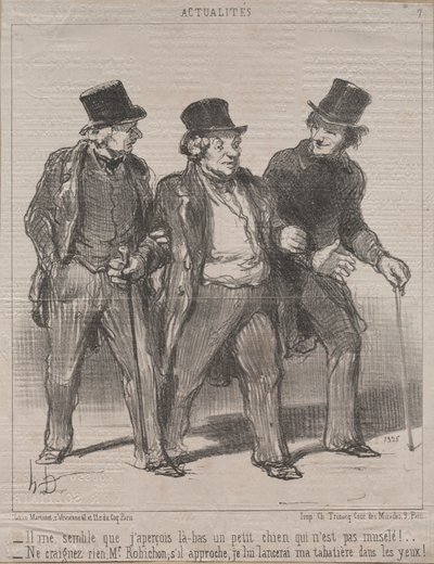Actualiteiten (Nr. 7): Het lijkt me dat ik daar een hondje zie dat niet gemuilkorfd is!...Maak je geen zorgen, meneer Rohichon; als het nadert, gooi ik mijn snuifdoos in zijn ogen! door Honoré Daumier