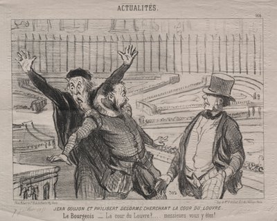 Actualiteiten (plaat 164): Jean Goujon en Philibert Delorme op zoek naar de binnenplaats van het Louvre door Honoré Daumier