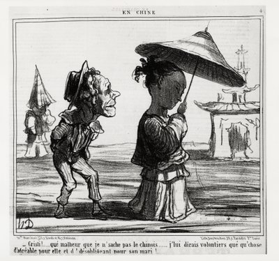 Christi! Ik weet niet hoe ik Chinees moet spreken... Ik zal haar graag iets aangenaams voor haar en onaangenaams voor haar man vertellen!... In serie En Chine, illustratie door Honore Daumier, gepubliceerd in 