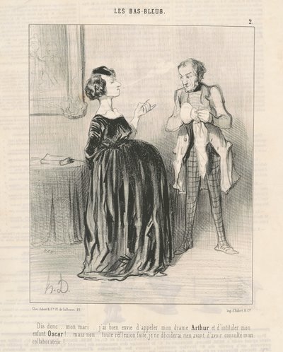 Zeg eens... mijn man... ik heb zin om mijn drama te noemen... door Honoré Daumier