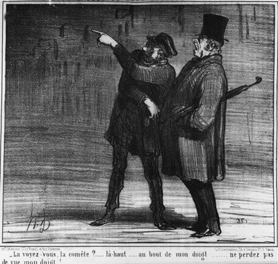 Zie je de komeet? omhoog... aan het einde van mijn vinger... verlies mijn vinger niet uit het oog!... , cartoon door Honore Daumier (1808-1879). "Charivari" door Honoré Daumier