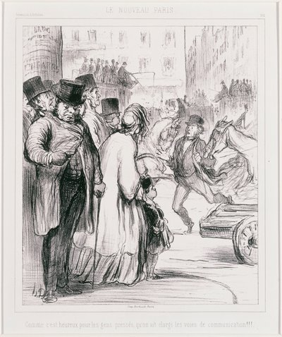 Het Nieuwe Parijs - Wat een geluk voor de gehaaste mensen dat de wegen zijn verbreed door Honoré Daumier