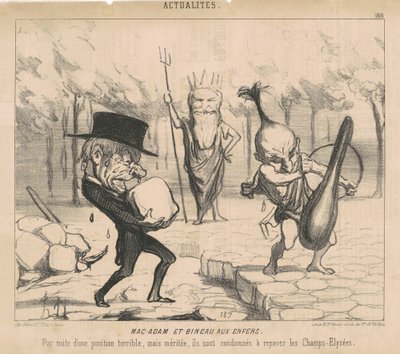 Mac-Adam [sic] en Bineau in de hel. Als gevolg van een verschrikkelijke maar verdiende straf zijn ze veroordeeld om de Champs Elysées opnieuw te bestraten. door Honoré Daumier
