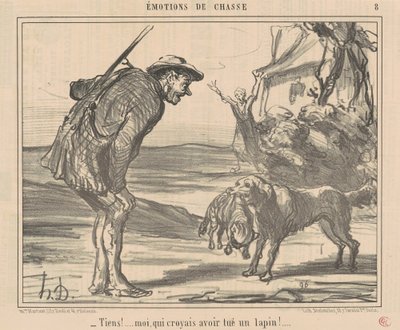 Hé! Ik dacht dat ik een konijn had gedood! ... door Honoré Daumier