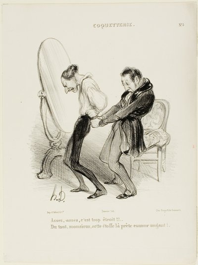 "- Genoeg, genoeg, het zit veel te strak!!! - Maar helemaal niet, Monsieur, deze stof staat u als gegoten!", bord 5 van Coquetterie door Honoré Victorin Daumier