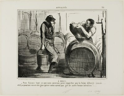 In Bercy. "We doen er alles aan om te voorkomen dat de Seine overstroomt... en toch zijn er mensen die onze goede bedoelingen in twijfel trekken," plaat 321 van Actualités door Honoré Victorin Daumier