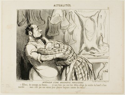 In een slagerij in Parijs. "Kom op mijn schat..... Ik weet dat het moeilijk is om ons rundvlees zo goedkoop te verkopen als dat....., maar dat is geen reden om te huilen als een kalf!," bord 75 van Actualités door Honoré Victorin Daumier