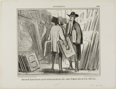 Sommige kunstenaars profiteren dit jaar van de toestemming om meer dan drie schilderijen tentoon te stellen, plaat 400 van Actualités door Honoré Victorin Daumier