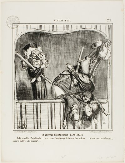 De nieuwe Napolitaanse hansworst. "- Polichinelle, Polichinelle, je hebt de anderen lang genoeg tegen je in het harnas gejaagd... nu is het jouw beurt. We zullen je tot rede brengen...," plaat 221 van Actualités door Honoré Victorin Daumier