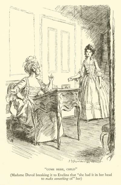 Kom Hier, Kind, Madame Duval Vertelt Evelina dat "ze het in haar Hoofd had om iets van haar te maken" door Hugh Thomson