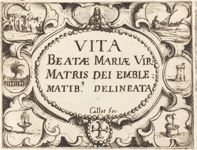 Titelpagina voor "Het Leven van de Maagd in Emblemen" door Jacques Callot