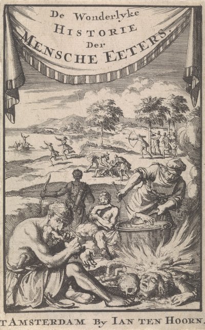 De wonderbaarlijke geschiedenis van menseneters door A. Magyrus, 1696 door Jan Luyken