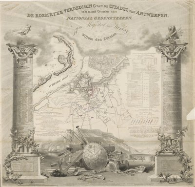 De Roemryke Verdediging van de Citadel van Antwerpen, in de maand December 1832. Nationaal Gedenkteeken, aan Zyne Majesteit den Koning, Willem den Eersten door Ja.s Wyld
