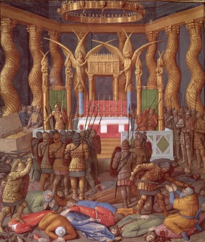 Ms Fr 247 f.293 Schending van de Tempel van Jeruzalem in 63 v.Chr. door Pompeius en zijn soldaten, illustratie uit 