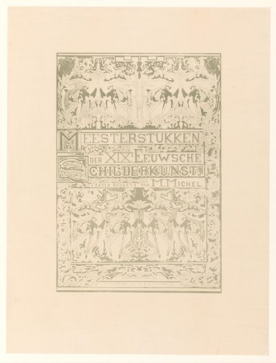 Titelpagina voor: M. Michel, Meesterstukken der XIXe eeuwse schilderkunst door Johan Thorn Prikker