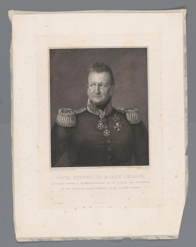 David Hendricus, baron Chassé, Luitenant-Generaal, opperbevelhebber van de Citadel van Antwerpen, en van Zijner Majesteits zeemacht op de Ooster-Schelde door Johannes Philippus Lange