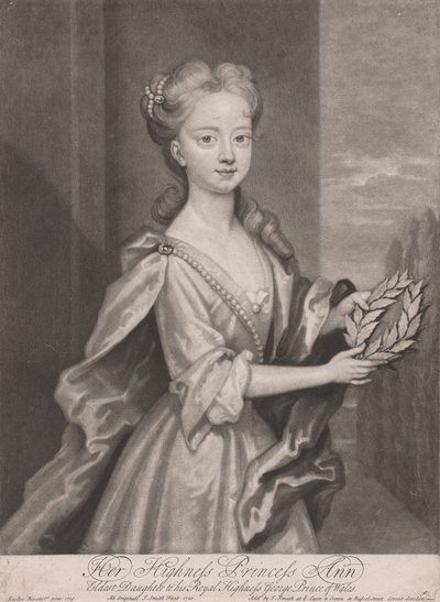 Hare Hoogheid Prinses Ann, oudste dochter van Zijne Koninklijke Hoogheid George Prins van Wales, 1720 door John Smith