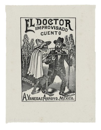El Doctor Improvisado Cuento door José Guadalupe Posada