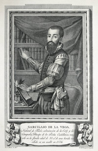 Portret van Garcilaso de la Vega. 1791. Tekening door Jose Maea, burijngravure door Bartolome Vazquez. Ets. door Jose Maea
