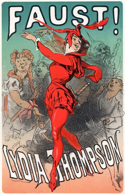 Kunst. Vermaak. De danseres Lydia Thompson als Mephisto. Poster door Jules Cheret voor het stuk "Faust", Engeland, ca.1860-70 (poster) door Jules Cheret