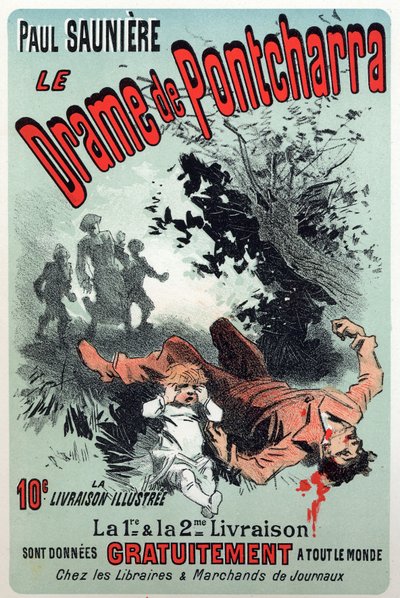 Literatuur. Het drama van Pontcharra, serie door Paul Sauniere. Poster door Jules Cheret, Frankrijk, ca. 1880 door Jules Cheret