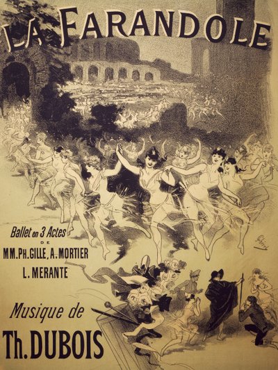 Poster voor La Farandole, ballet door Gille, Mortier en Merante, muziek door Dubois, Theatre National de l
