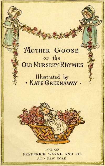 Moeder de Gans of de door Kate Greenaway