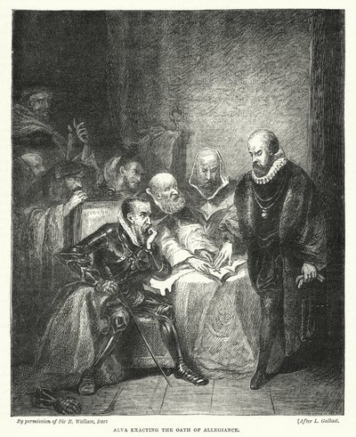 Alva eist de Eed van Trouw (gravure) door Louis (after) Gallait