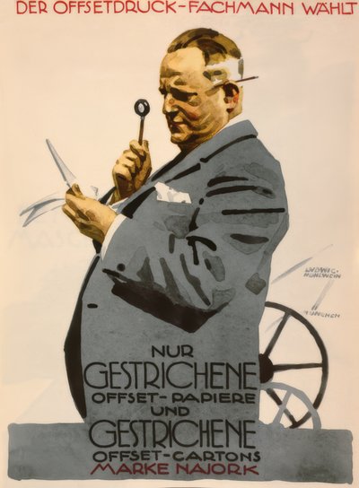 De offsetdruk-specialist kiest alleen gestreken offset-papier (..) merk Najork door Ludwig Hohlwein