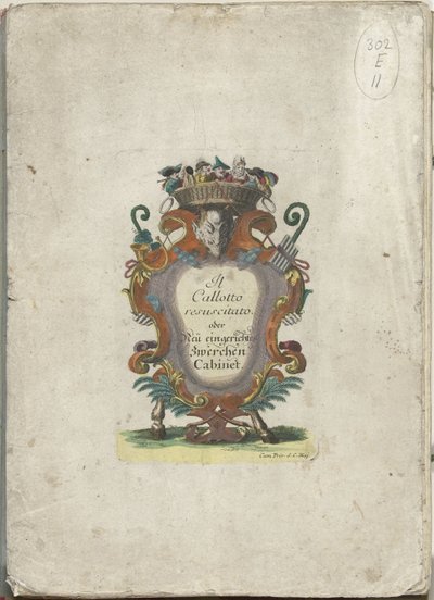 Titelprent voor de serie: Il Callotto resurcitato oder Neu eingerichtes Zwerchen Cabinet, ca. 1710 door Martin Engelbrecht (attributed to)