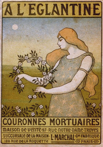 Levensstijl. Voor de wilde roos, rouwkranshandel, bloemist. Advertentie door Paul Berthon, Frankrijk, ca. 1900 door Paul Berthon
