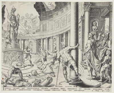 De vernietiging van de tempel van Astarte, Chemosh en Milcom door Philips Galle