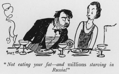 "Je eet je vet niet op, terwijl miljoenen in Rusland verhongeren!" door Pont