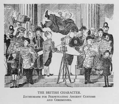 Het Britse karakter; enthousiasme voor het voortzetten van oude gebruiken en ceremonies door Pont