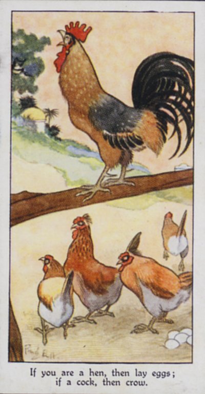 Oosters spreekwoord: Als je een hen bent, leg dan eieren; als een haan, kraai dan (kleur litho) door René Bull