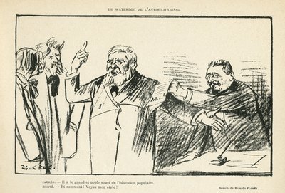 Illustratie door Ricardo Flores (1878-1918) in Le Rire, 27/07/12 - De Waterloo van Antimilitarisme - Antimilitarisme - Jaurès Jean, Hervé Gustave (1871-1944) door Ricardo Flores