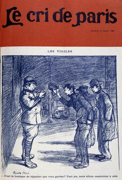 Wakers en inbrekers, door Ricardo Flore - De Kreten van Parijs van 17/01/1909 door Ricardo Flores