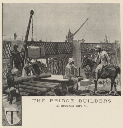 De Bruggenbouwers, door Rudyard Kipling door Richard Caton Woodville junior