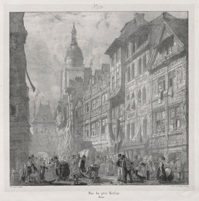 Pittoreske en Romantische Reizen in het Oude Frankrijk, Normandië: Rue du Gros Horloge, Rouen door Richard Parkes Bonington