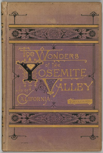 De Wonderen van de Yosemite Vallei en van Californië door Samuel Kneeland