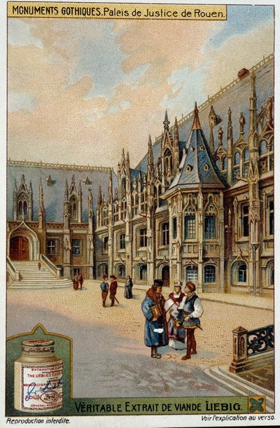 Gotische monumenten: het gerechtsgebouw van Rouen - chromo. Liébig door School French