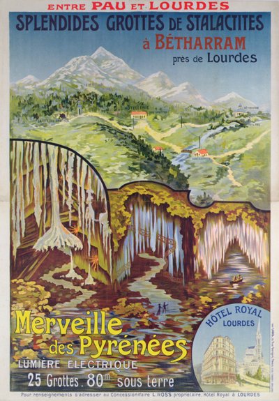 Poster die de Betharram-grotten adverteert, Wonderen van de Pyreneeën, tussen Pau en Lourdes, c.1900 door School French