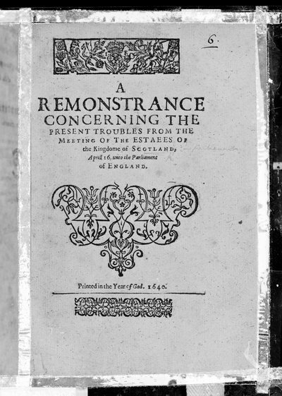Titelpagina voor A Remonstrance concerning the present troubles from the meeting of the estates of the Kingdome of Scotland, gepubliceerd 1640 (gedrukt papier) door Scottish School