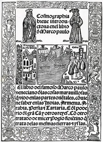 Frontispice van de eerste Castiliaanse versie van De Reizen van Marco Polo, vertaald door Rodrigo de Santaella, gepubliceerd 1503 door Spanish School