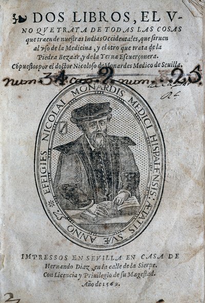 Frontispice, met het portret van Nicolas Monardes (1493-1588) van een geneeskundig boek van de eilanden van het Spaanse Caribisch gebied en het gebruik van de bezoar (tegengif). Werk van Nicolas Monardes, editie 1569, door Hernando Diaz, in Sevilla. Univer door Spanish School