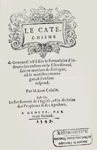 Titelpagina van de Catechismus van Johannes Calvijn, gepubliceerd Genève, 1549 door Swiss School
