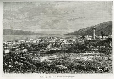 Algemeen uitzicht op Tiberiade (Israël). Gravure ter illustratie van het verhaal van het huidige Syrië door M. Lortet, decaan van de Faculteit Geneeskunde van Lyon, gepubliceerd in de Tour du monde door T Taylor