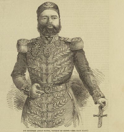 Zijne Hoogheid Abbas Pacha, onderkoning van Egypte ILN-1852-0327-0001 door The Illustrated London News