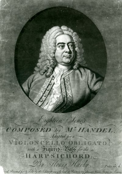 Achttien liederen gecomponeerd door Handel aangepast voor een Violioncello Obligato met Klavecimbel door Henry Hardy door Thomas Hudson