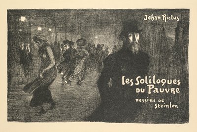 Krant- en boekhandelsprospectus: de soliloquieën van de arme man door Jehan Rictus door Théophile Alexandre Steinlen